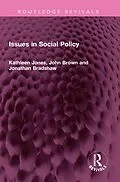 E-Book (pdf) Issues in Social Policy von Kathleen Jones, John Brown, Jonathan Bradshaw