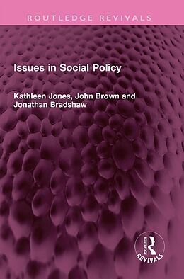 eBook (pdf) Issues in Social Policy de Kathleen Jones, John Brown, Jonathan Bradshaw