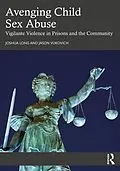 ePUB Avenging Child Sex Abuse von Joshua Long, Jason Vukovich