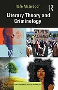 E-Book (epub) Literary Theory and Criminology von Rafe Mcgregor
