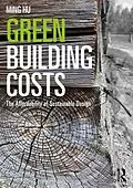 E-Book (epub) Green Building Costs von Ming Hu