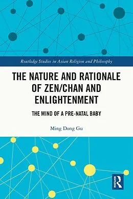 E-Book (epub) The Nature and Rationale of Zen/Chan and Enlightenment von Ming Dong Gu