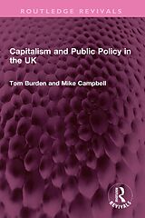 eBook (pdf) Capitalism and Public Policy in the UK de Tom Burden, Mike Campbell