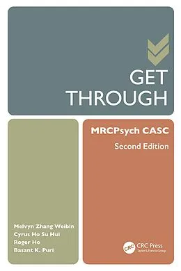 E-Book (epub) Get Through MRCPsych CASC von Melvyn Zhang Weibin, Cyrus Ho Su Hui, Roger Ho