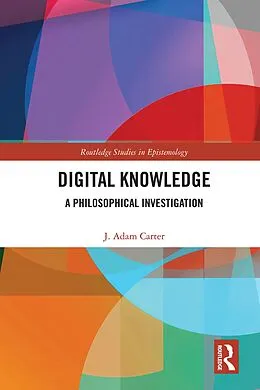 E-Book (pdf) Digital Knowledge von J. Adam Carter