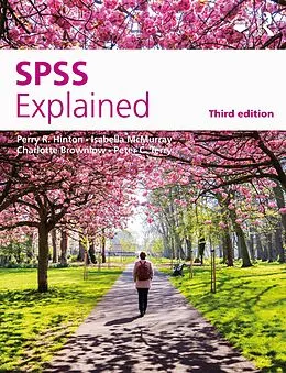 ePUB SPSS Explained von Perry R. Hinton, Isabella McMurray, Charlotte Brownlow