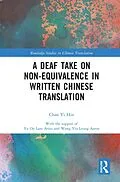 E-Book (epub) A Deaf Take on Non-Equivalence in Written Chinese Translation von Chan Yi Hin