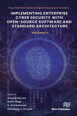 E-Book (pdf) Implementing Enterprise Cyber Security with Open-Source Software and Standard Architecture: Volume II von Anand Handa, Rohit Negi, S. Venkatesan