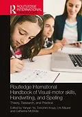 PDF Routledge International Handbook of Visual-motor skills, Handwriting, and Spelling von 