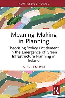 E-Book (pdf) Meaning Making in Planning von Mick Lennon