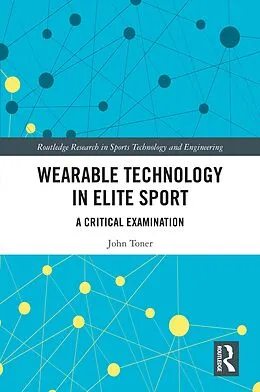 E-Book (pdf) Wearable Technology in Elite Sport von John Toner
