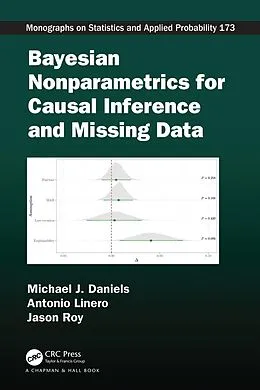 E-Book (pdf) Bayesian Nonparametrics for Causal Inference and Missing Data von Michael J. Daniels, Antonio Linero, Jason Roy