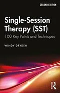 PDF Single-Session Therapy (SST) von Windy Dryden