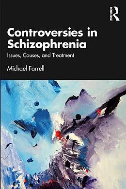 E-Book (pdf) Controversies in Schizophrenia von Michael Farrell