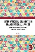 E-Book (pdf) International Students in Transnational Spaces von Xi Wu