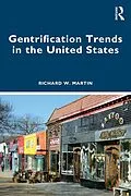 E-Book (pdf) Gentrification Trends in the United States von Richard Martin