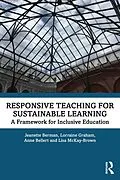 E-Book (pdf) Responsive Teaching for Sustainable Learning von Jeanette Berman, Lorraine Graham, Anne Bellert