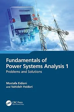 E-Book (epub) Fundamentals of Power Systems Analysis 1 von Mostafa Eidiani, Vahideh Heidari