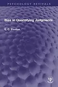 E-Book (pdf) Bias in Quantifying Judgments von E. C. Poulton