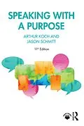 PDF Speaking with a Purpose von Arthur Koch, Jason Schmitt