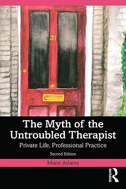 E-Book (pdf) The Myth of the Untroubled Therapist von Marie Adams