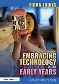 E-Book (pdf) Embracing Technology in the Early Years von Fiona Joines