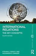 PDF International Relations von Steven C. Roach, Alexander D. Barder