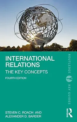 PDF International Relations von Steven C. Roach, Alexander D. Barder