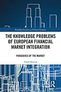 E-Book (epub) The Knowledge Problems of European Financial Market Integration von Troels Krarup