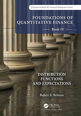 eBook (pdf) Foundations of Quantitative Finance Book IV: Distribution Functions and Expectations de Robert R. Reitano