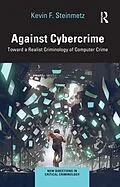 E-Book (pdf) Against Cybercrime von Kevin F. Steinmetz