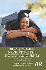 eBook (pdf) Black Women Navigating the Doctoral Journey de 