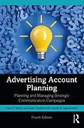 E-Book (pdf) Advertising Account Planning von Sarah Turnbull, Larry Kelley, Donald Jugenheimer