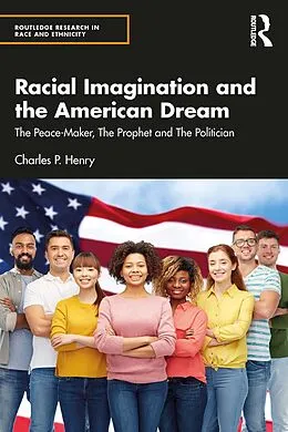 PDF Racial Imagination and the American Dream von Charles P. Henry