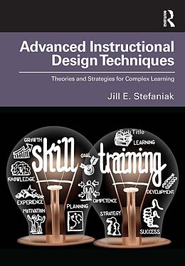 eBook (pdf) Advanced Instructional Design Techniques de Jill E. Stefaniak