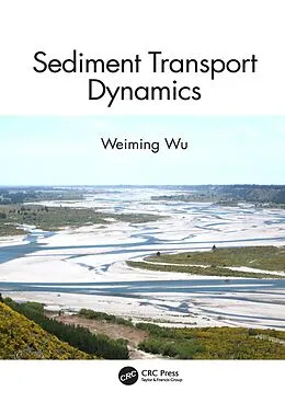 E-Book (pdf) Sediment Transport Dynamics von Weiming Wu