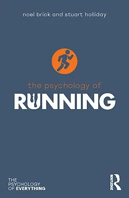 E-Book (pdf) The Psychology of Running von Noel Brick, Stuart Holliday