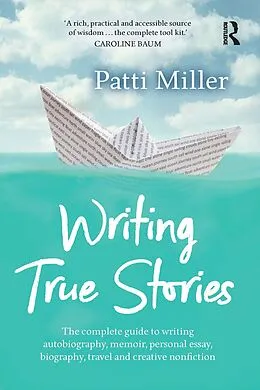 E-Book (epub) Writing True Stories von Patti Miller