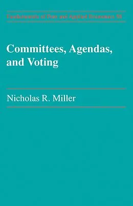 E-Book (epub) Committees Agendas & Voting von Nicholas R. Miller