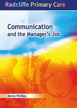 E-Book (epub) Communication and the Manager's Job von Annie Phillips