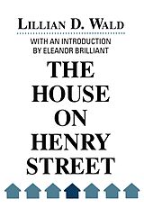 eBook (epub) The House on Henry Street de Lillian D. Wald