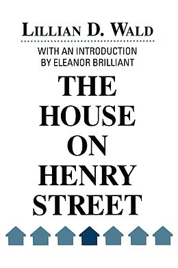 eBook (epub) The House on Henry Street de Lillian D. Wald