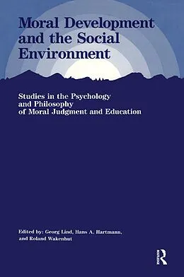 E-Book (pdf) Moral Development and the Social Environment von Georg Lind
