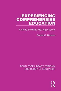 E-Book (pdf) Experiencing Comprehensive Education von Robert G. Burgess