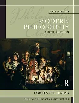 PDF Philosophic Classics, Volume III von Forrest Baird