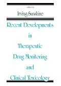 E-Book (pdf) Recent Developments in Therapeutic Drug Monitoring and Clinical Toxicology von Irving Sunshine
