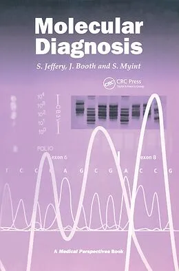 E-Book (pdf) Molecular Diagnosis von S. Jeffery, Steven Myint, J. Booth