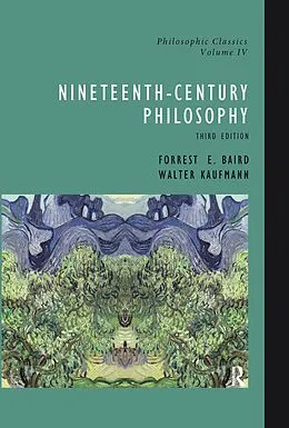 PDF Philosophic Classics, Volume IV von Forrest Baird