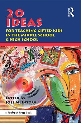 E-Book (pdf) 20 Ideas for Teaching Gifted Kids in the Middle School and High School von Joel E. McIntosh