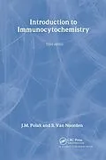 E-Book (epub) Introduction to Immunocytochemistry von M. J., Dame Julia Polak, Susan Van Noorden